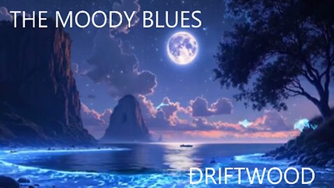 THE MOODY BLUES - DRIFTWOOD - OCTAVE 1978 GIZ AI