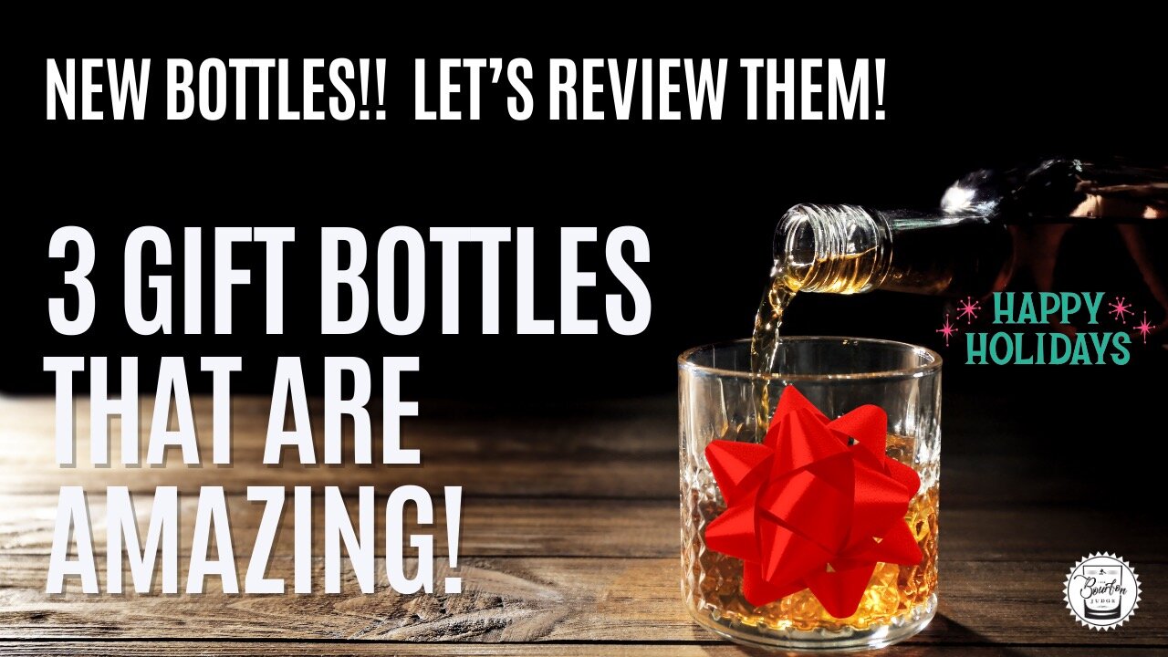 3 Gift Bottles of Whiskey That Are Amazing!!!