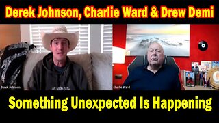 Derek Johnson, Charlie Ward & Drew Demi Update Today Mar 10: "Something Unexpected Is Happening"