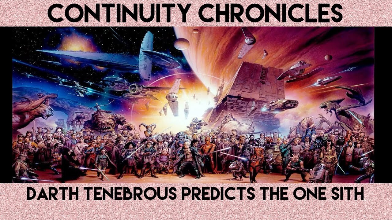 CONTINUITY CHRONICLES || Tenebrous foresees the One Sith