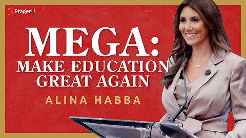 Alina Habba Says the Future Is Bright for America’s Education | MEGA | PragerU