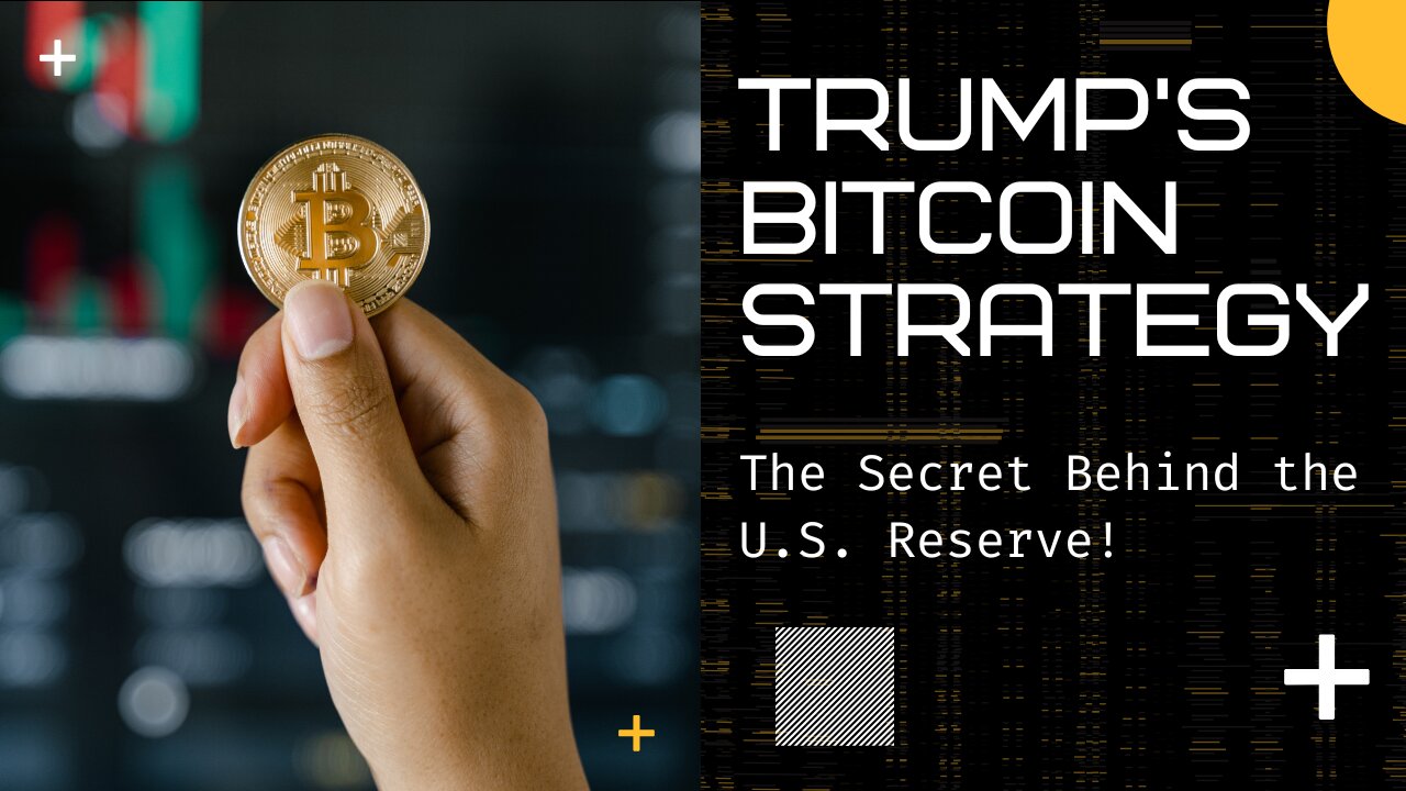 Trump’s Bitcoin Strategy: The Secret Behind the U.S. Reserve!