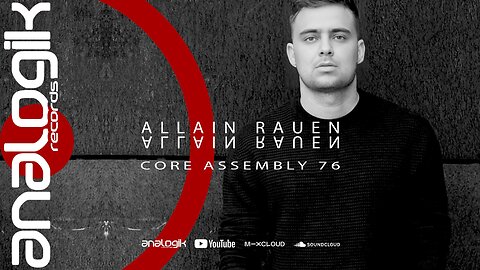 ALLAIN RAUEN - CORE ASSEMBLY 76