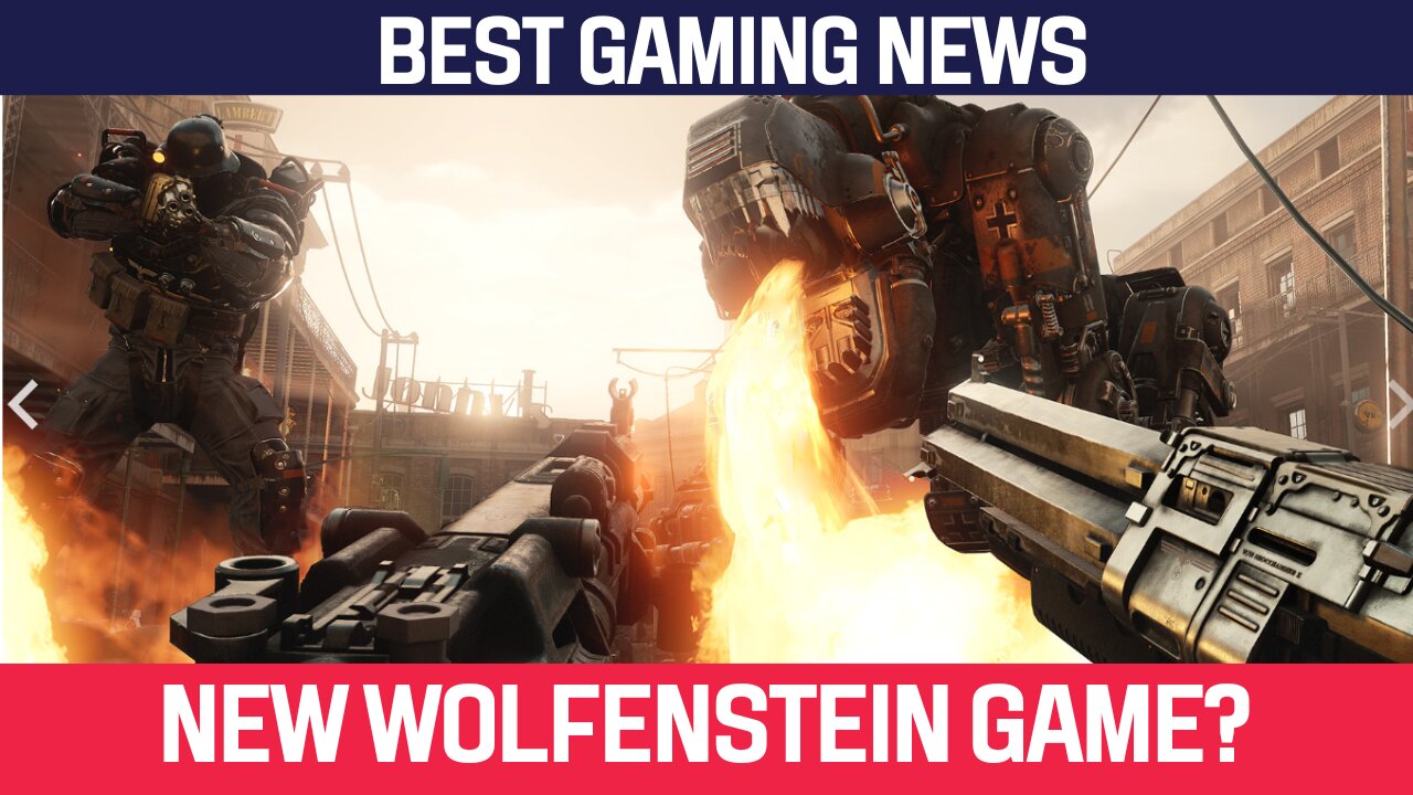 We Might Be Getting A New Wolfenstein Game