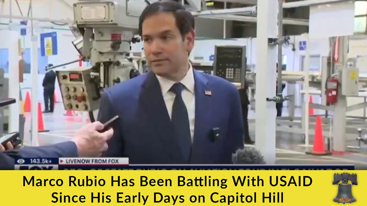 Marco Rubio Has Been Battling With USAID Since His Early Days on Capitol Hill