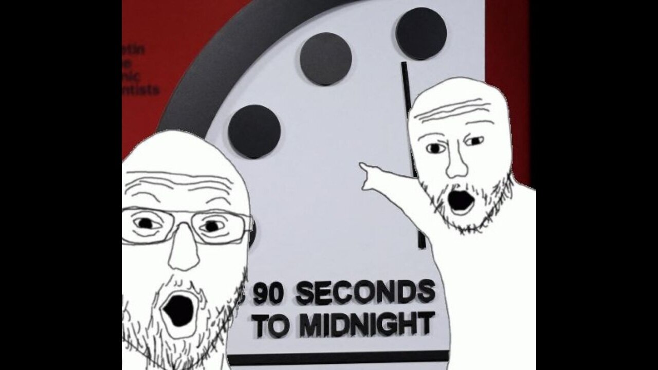 The Grift Clock Is At It Again: TICK TOCK! Doomsday Clock Set To 89 Seconds To Midnight