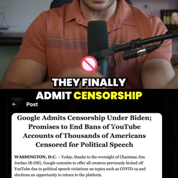 Google ADMITS To YouTube Censorship Under Biden