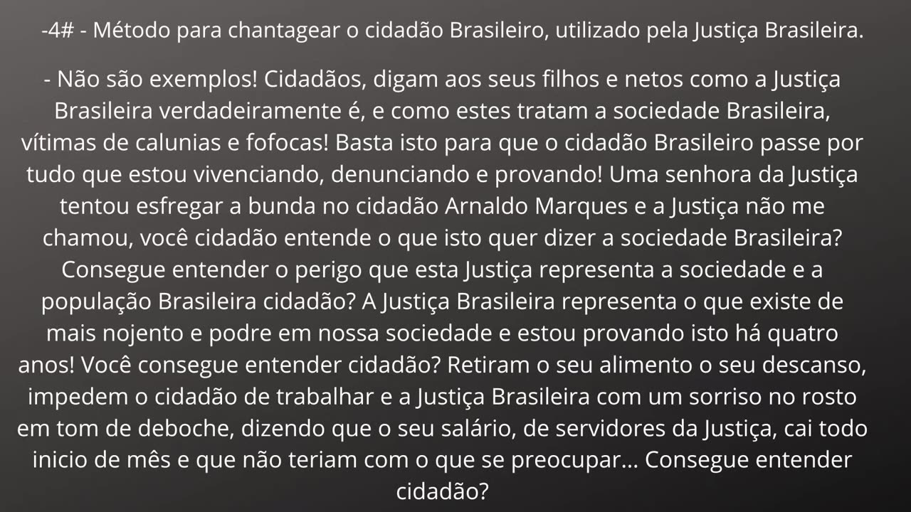 Justiça Brasileira e seus métodos de tortura!