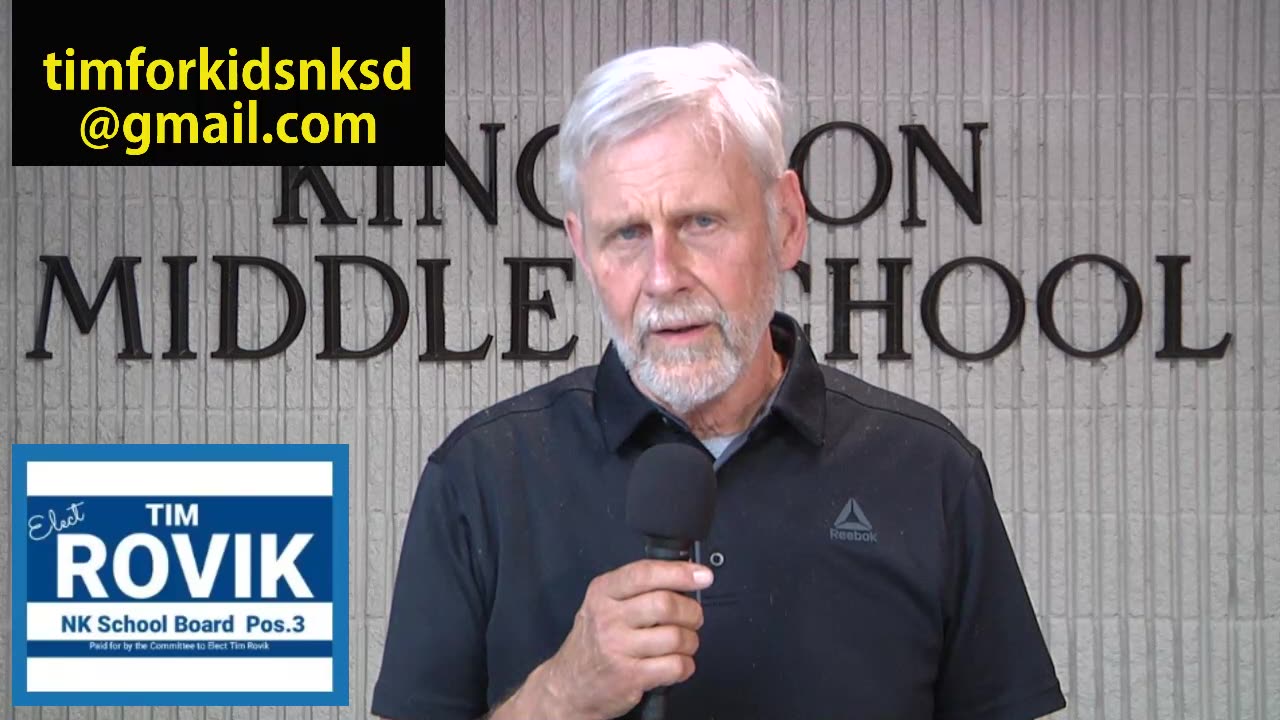 I am Tim Rovik and running for North Kitsap School Board Director, Position 3.
