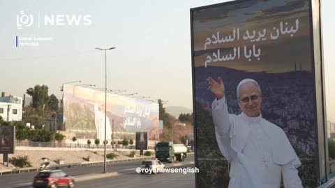 Lebanon billboards welcome 'Pope of peace' ahead of Leo XIV arrival