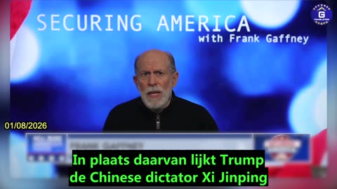 【NL】Frank Gaffney: Trump heeft de CCP niet gerustgesteld, maar is een grondige confrontatie...