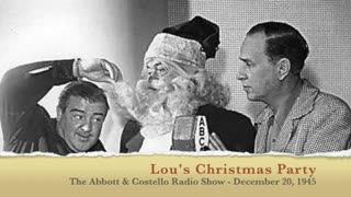 Lou's Christmas Party - The Abbott and Costello Radio Show