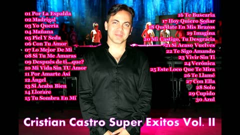 CRISTIAN CASTRO - 30 EXITOS VOL.2