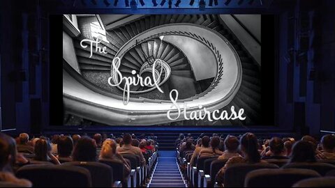 "The Spiral Staircase" - 1946
