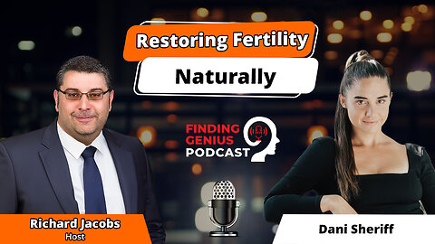 Restoring Fertility Naturally: Discussing Women’s Health With Dani Sheriff