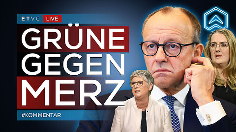 🟥 GRÜNE erpressen MERZ! Mehr MILLIARDEN für KLIMA-Gedöns? | #KOMMENTAR