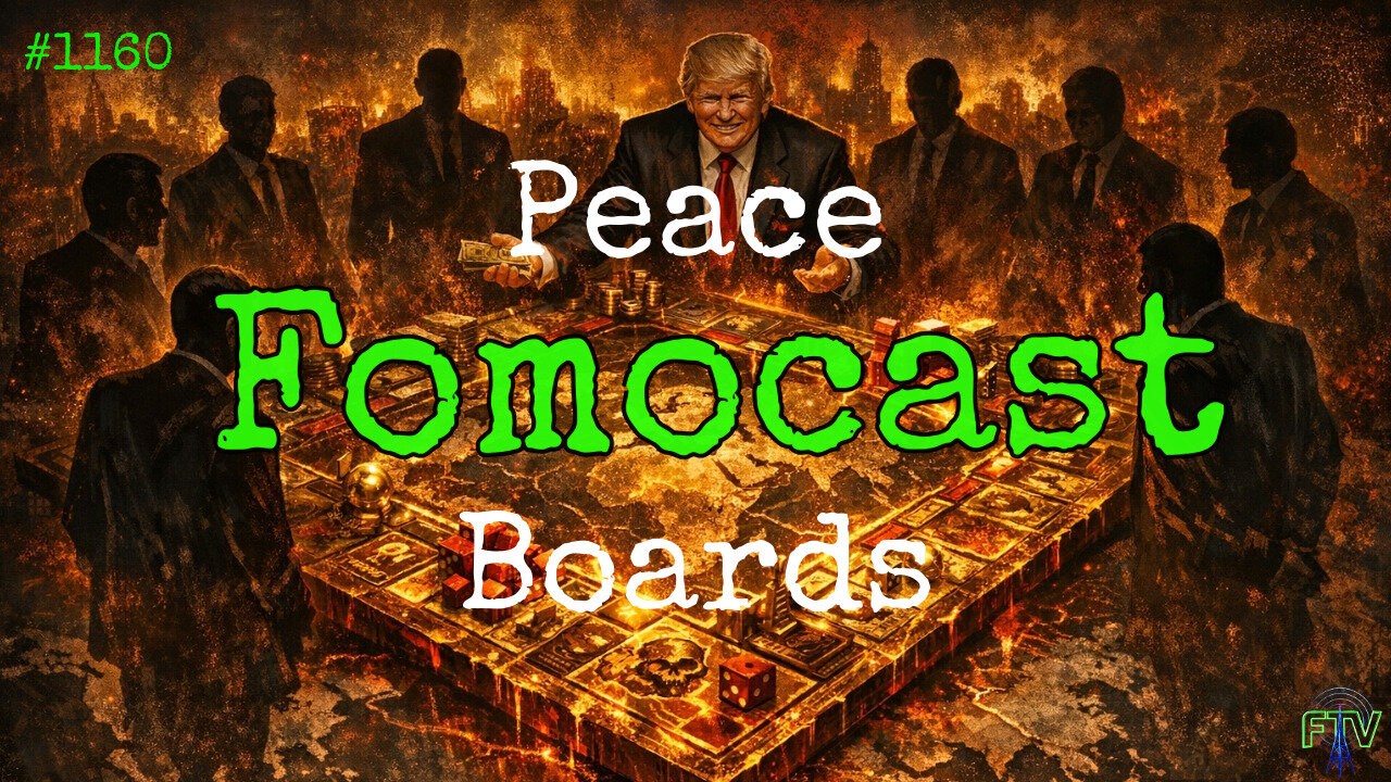 🪖👀 Trump’s Peace Board (Pt. 1) Minneapolis Unrest & ICE Confusion — Something Don't Add Up Fomocast #1160
