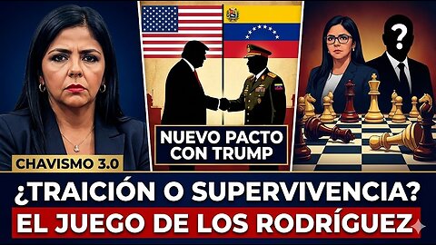 ¿TRAICIÓN O SUPERVIVENCIA? 🇻🇪 Delcy Rodríguez y el "Chavismo 3.0": El nuevo pacto con Trump