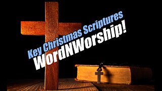 Key Christmas Scriptures: WordNWorship LIVE! B2T Ministries. Dec 19, 2025