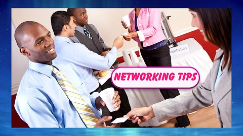 Networking 101: Tips & Strategies for Your Success