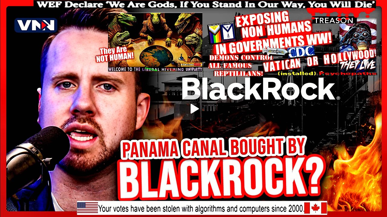 Globalist TAKEOVER? BlackRock Buying Panama Canal for $22.8 BILLION | The Daily Dose