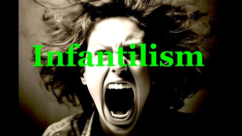 The Jesuit Vatican Shadow Empire 416 - Infantilism