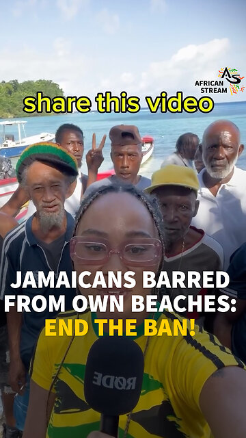 JAMAICANS BARRED FROM OWN BEACHES: END THE BAN!