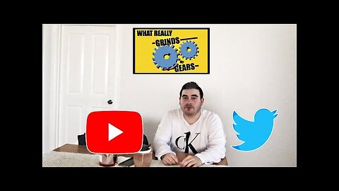 What Really Grinds My Gears: YouTube & Twitter