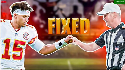 NFL Rigged: Like I said Do NOT Expect a Fair Officiated Game VS Chiefs/Mahomes