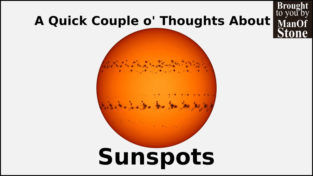 A Quick Couple O' Thoughts About Sunspots