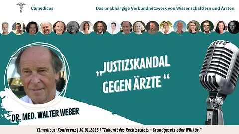 "Justizskandal gegen Ärzte!" | Dr. med. Walter Weber | 30.01.2025