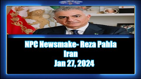 NPC Newsmake- Reza Pahla - Iran