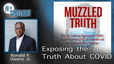 Ronald F. Owens, Jr.: Exposing the Truth about Covid