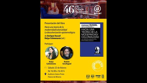 Ramón Grosfoguel y Katya Colmenares presentan en México el nuevo libro de Enrique Dussel