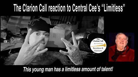 The Clarion Call reaction to Central Cee's "Limitless." #lyricvideo, #reaction