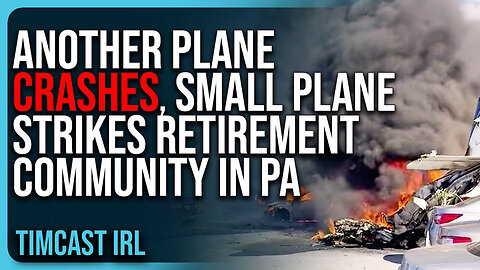 "ANOTHER PLANE CRASHES, Small Plane STRIKES Retirement Community In PA"