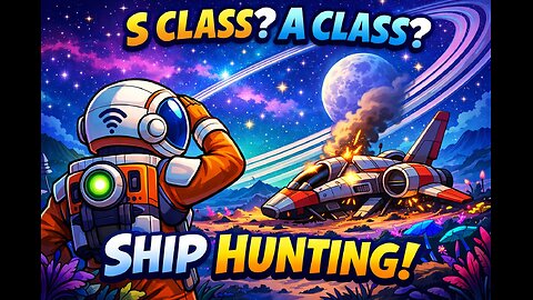 nms ship hunting till i find an A class or S class