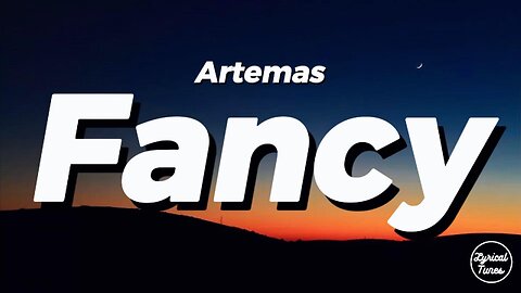 Artemas - Fancy (lyrics)