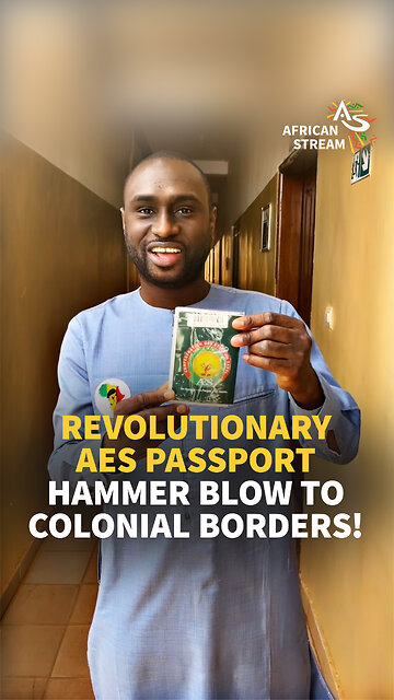 REVOLUTIONARY AES PASSPORT: HAMMER BLOW TO COLONIAL BORDERS!
