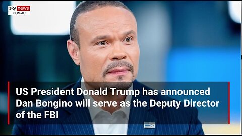 Dan Bongino to work alongside Kash Patel as Deputy Director of the FBI