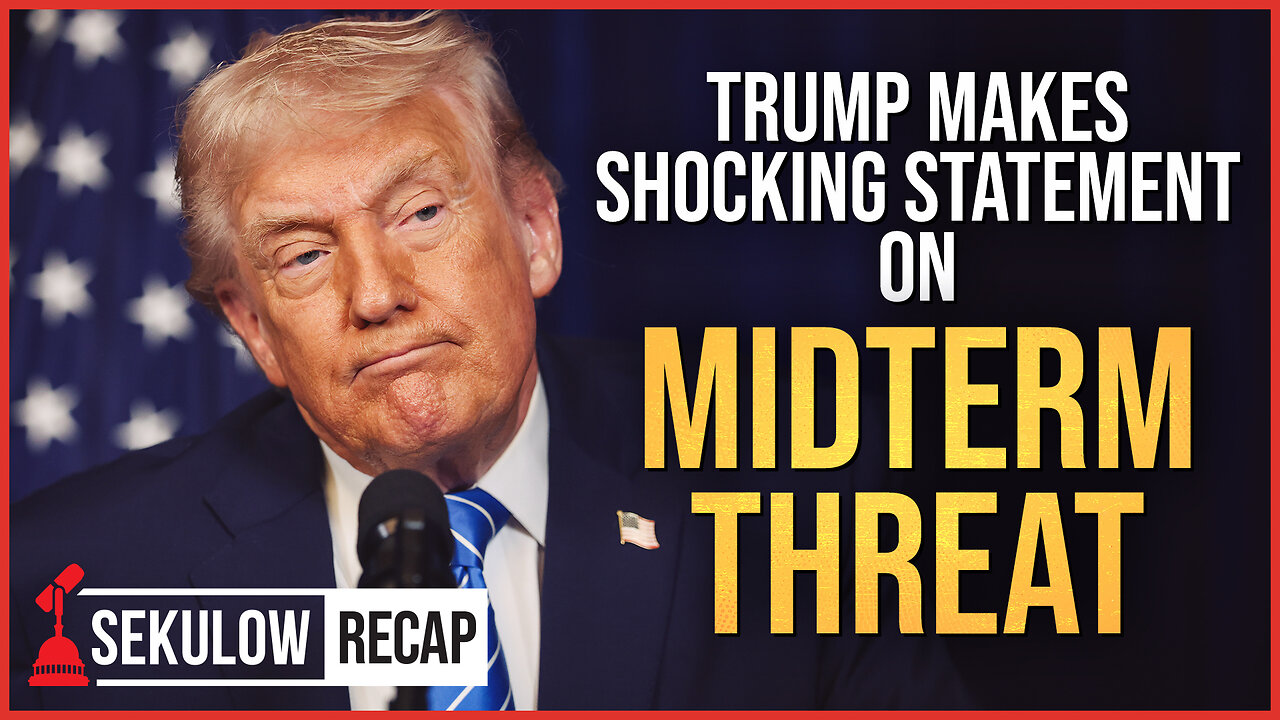 Trump Makes Shocking Statement on Midterm Threat