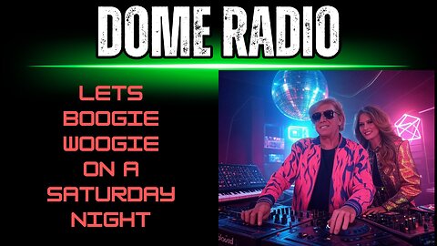 Dome Radio: Boogie Woogie Saturday Night