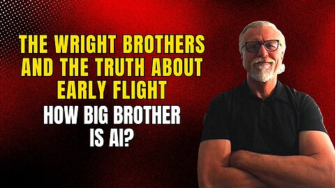 The Wright Brothers and the Truth About Early Flight ️