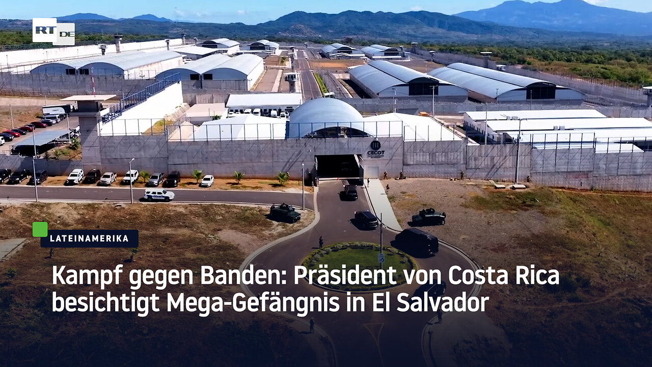 Kampf gegen Banden: Präsident von Costa Rica besichtigt Mega-Gefängnis in El Salvador