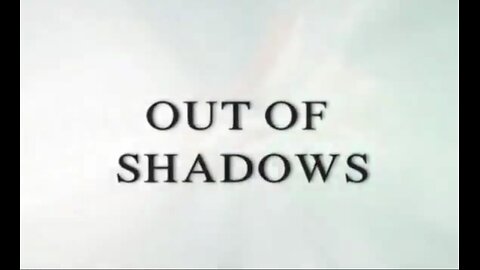 Out of Shadows (sottotitoli ita)