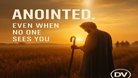 God’s Anointing Doesn’t Need an Audience | The Hidden Power of Obscurity