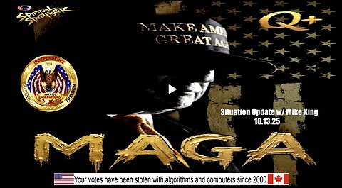 Patriot Underground - Situation Update w/ Mike King (10.13.25 @ 9PM EDT)