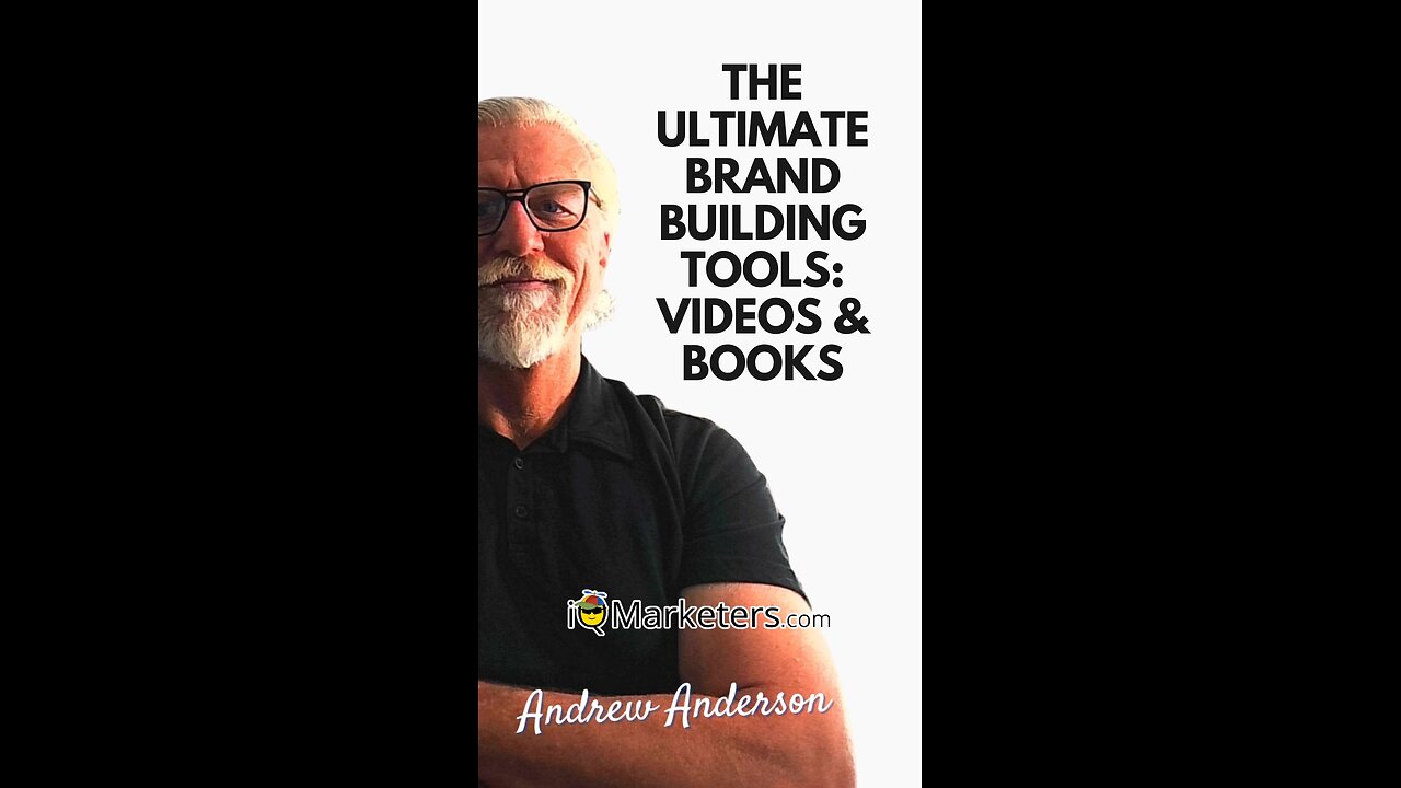The Ultimate Brand Building Tools: Videos and Books