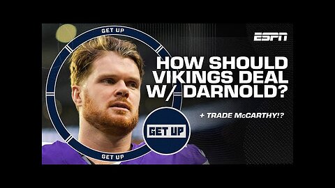 Sam Darnold's the FUTURE for Minnesota‼ Should Vikings TRADE J.J. McCarthy? 😦 | Get Up