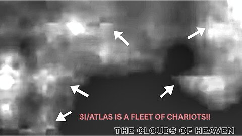 "3i/ATLAS IS A CLOAKED FLEET OF CHARIOTS???"